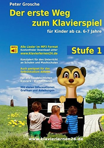 Der erste Weg zum Klavierspiel (Stufe 1)