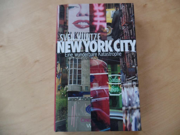 New York City, Eine wunderbare Katastrophe