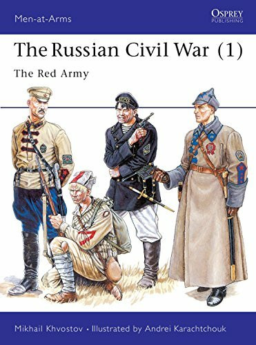 Russian Civil War: The Red Army (Men-at-arms 293)