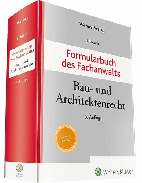 Formularbuch des Fachanwalts Bau- und Architektenrecht