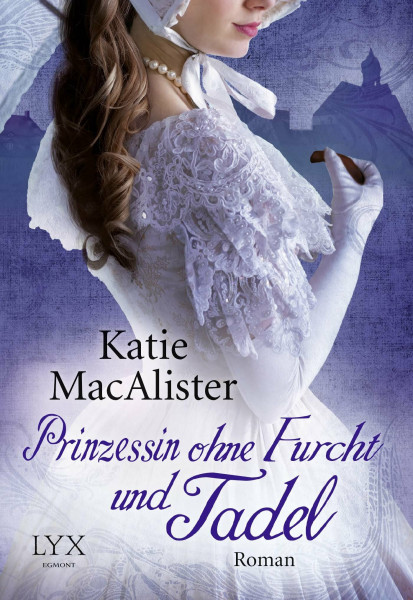 Prinzessin ohne Furcht und Tadel: Roman (Noble, Band 4)