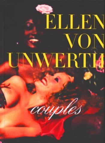 Ellen Von Unwerth: Couples