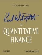 Wilmott, P: Paul Wilmott on Quantitative Finance