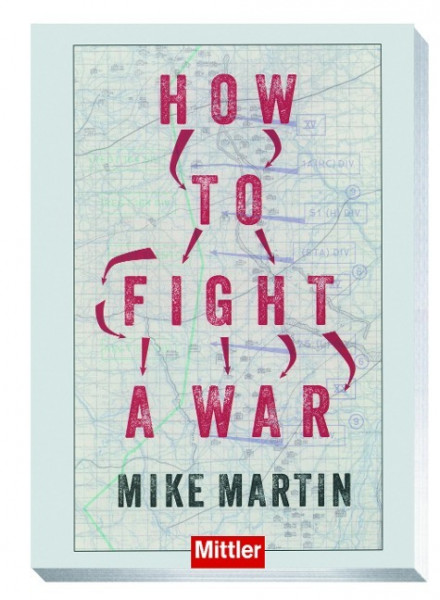 How to fight a war