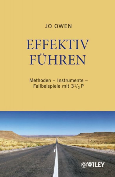 Effektiv führen: Methoden - Instrumente - Fallbeispiele mit 3 1/2 P