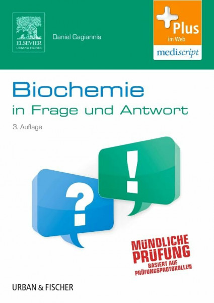 Biochemie in Frage und Antwort: Fragen und klinische Hinweise - mit Zugang zum Elsevier-Portal