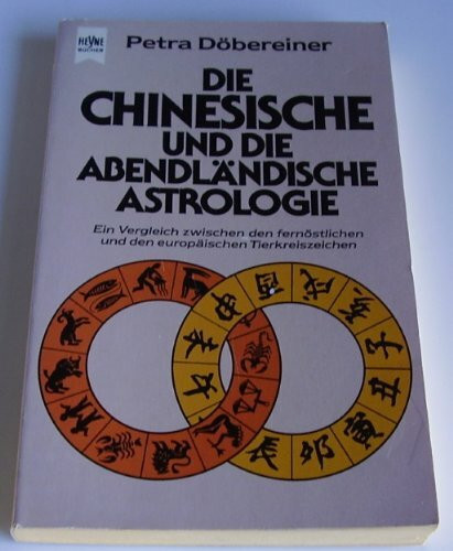 Die chinesische und die abendländische Astrologie