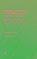 Building Competence in Mindfulness-Based Cognitive Therapy