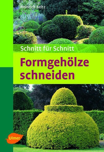 Formgehölze schneiden: Schnitt für Schnitt (Taschenatlanten)