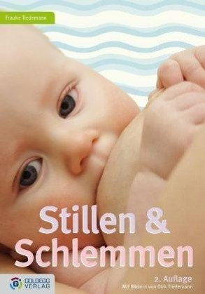 Stillen und Schlemmen - 2. Auflage 2012