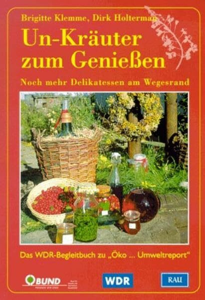 Delikatessen am Wiesenrand. Un-Kräuter zum Genießen