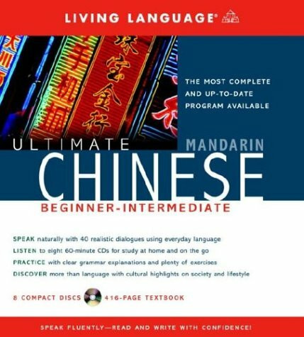 Ultimate Mandarin Chinese: Beginner-Intermediate (Living Language)