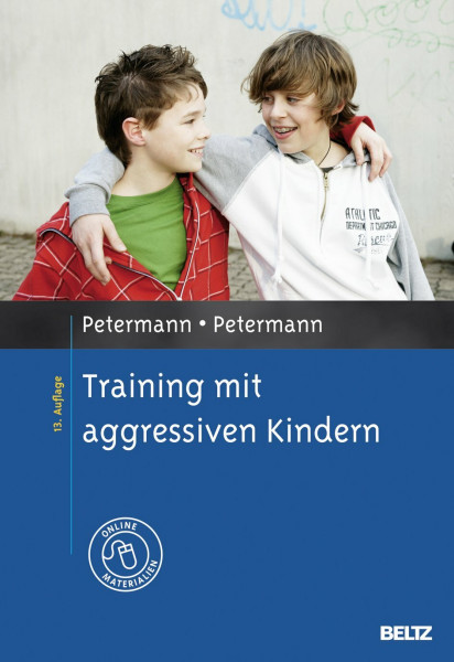 Training mit aggressiven Kindern: Mit Online-Materialien (Materialien für die klinische Praxis)