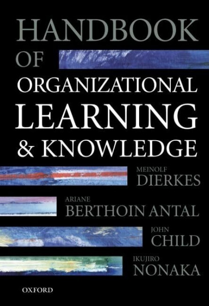 Handbook of Organizational Learning and Knowledge