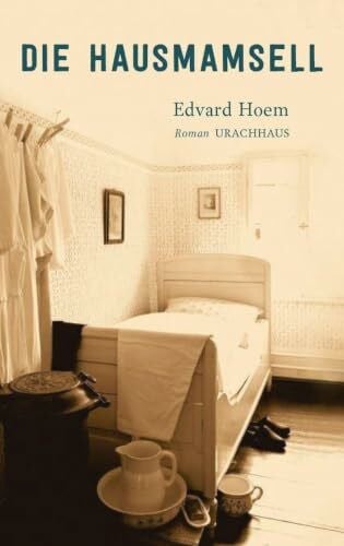 Die Hausmamsell: Roman