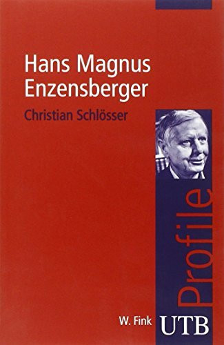 Hans Magnus Enzensberger (UTB S (Small-Format): Uni-Taschenbücher)