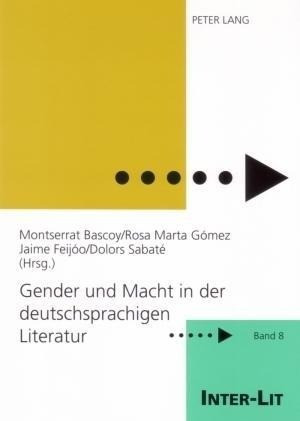 Gender und Macht in der deutschsprachigen Literatur