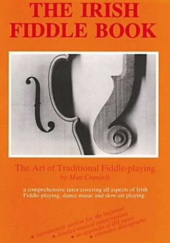 Matt Cranitch: The Art of Traditional Fiddle-Playing