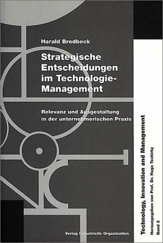 Strategische Entscheidungen im Technologie-Management