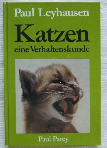 Katzen - eine Verhaltenskunde