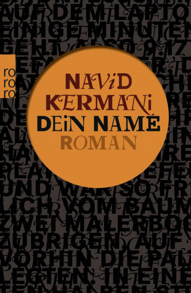 Dein Name: Roman. Kermani wurde mit Bezug zu "Dein Name" ausgezeichnet mit dem Joseph-Breitenbach-Preis 2014