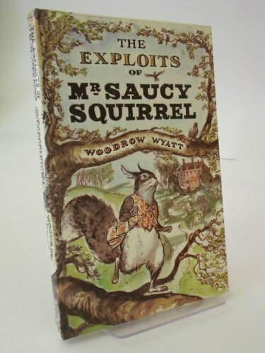 Exploits of Mr. Saucy Squirrel