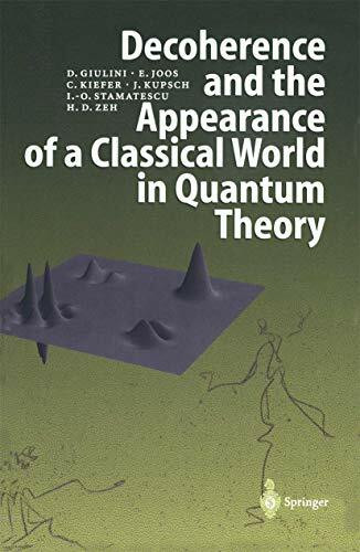 Decoherence and the Appearance of a Classical World in Quantum Theory