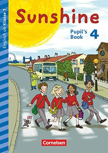 Sunshine - Early Start Edition - Ausgabe 2015 und Nordrhein-Westfalen 2016 - 4. Schuljahr: Pupil's Book