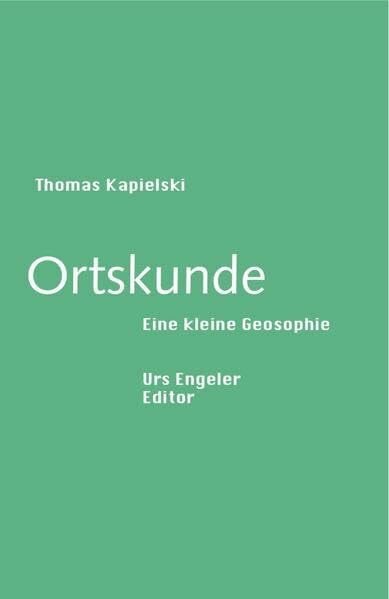 Ortskunde: Eine kleine Geosophie