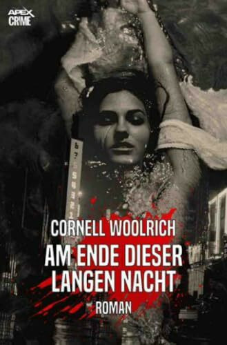 AM ENDE DIESER LANGEN NACHT: Der Krimi-Klassiker!