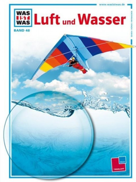 Was ist Was. Luft und Wasser
