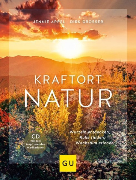 Kraftort Natur (mit CD)