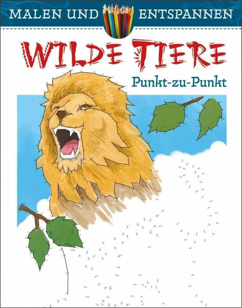 Malen und entspannen: Punkt-zu-Punkt - Wilde Tiere