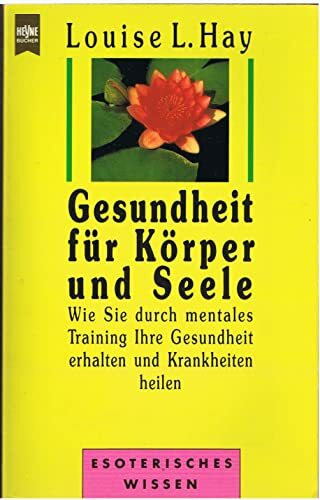 Gesundheit für Körper und Seele