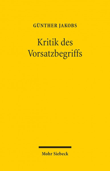 Kritik des Vorsatzbegriffs