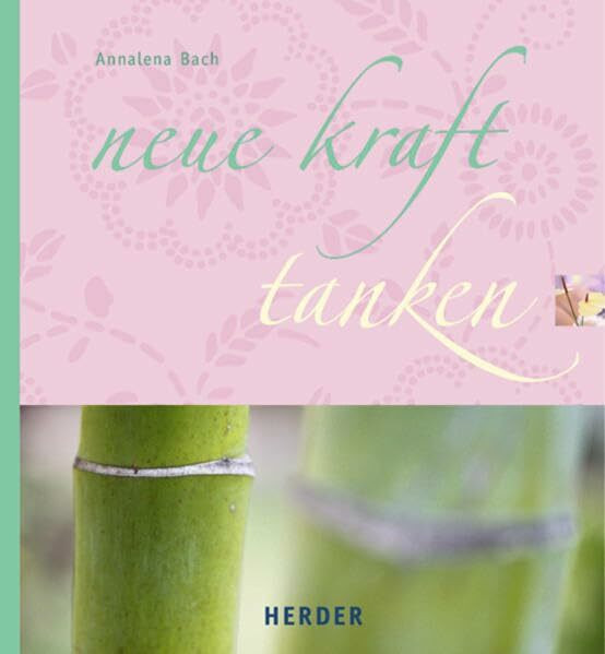 Neue Kraft tanken
