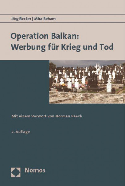 Operation Balkan: Werbung für Krieg und Tod