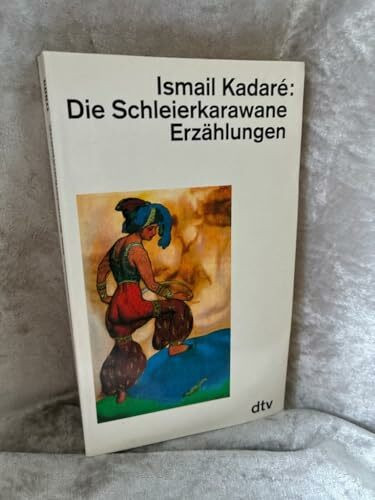 Die Schleierkarawane. Erzählungen