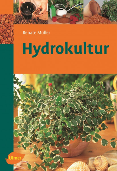 Hydrokultur (Ulmer Taschenbücher)
