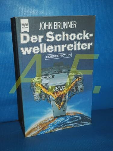 Schockwellenreiter (Heyne Science Fiction und Fantasy (06))