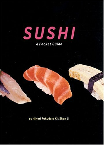 Sushi: A Pocket Guide