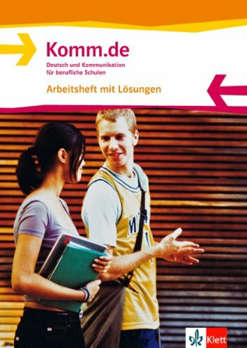 Komm.de. Deutsch und Kommunikation für berufliche Schulen / Arbeitsheft mit Lösungen