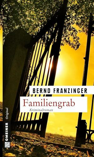 Familiengrab: Tannenbergs elfter Fall (Kommissar Wolfram Tannenberg)