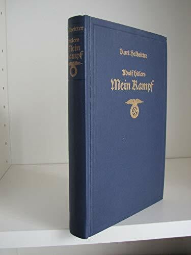 Adolf Hitlers Mein Kampf: Gezeichnete Erinnerungen an eine große Zeit