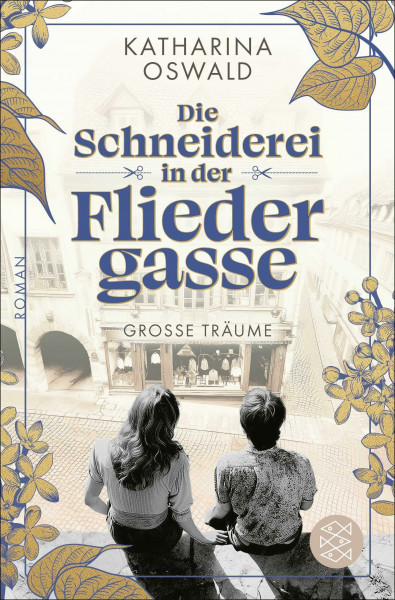 Die Schneiderei in der Fliedergasse - Große Träume: Eine mitreißende Familiensaga für alle Leserinnen von Charlotte Jacobi und Anne Jacobs