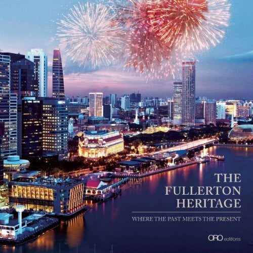 Fullerton Heritage Precinct: Where the Past Meets the Present