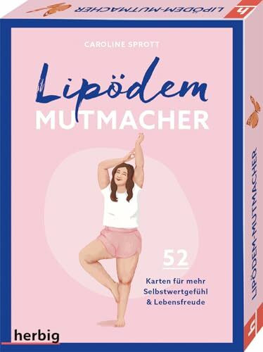 Lipödem-Mutmacher: 52 Karten für mehr Selbstwertgefühl und Lebensfreude
