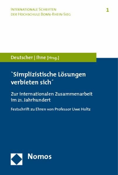 'Simplizistische Lösungen verbieten sich': Zur internationalen Zusammenarbeit im 21. Jahrhundert