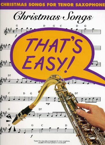That's Easy ! Christmas Songs For Tenor Sax