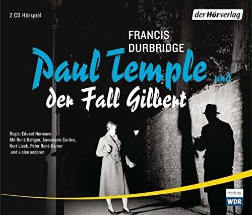 Paul Temple und der Fall Gilbert: CD Standard Audio Format, Lesung (Paul Temples Fälle, Band 3)